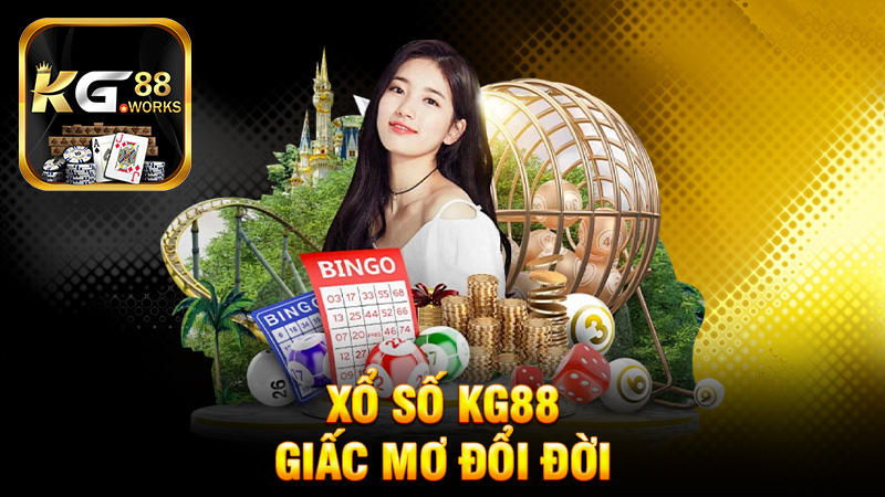 Xổ số KG88 - Khám Phá Thế Giới Của Những Giấc Mơ Đổi Đời