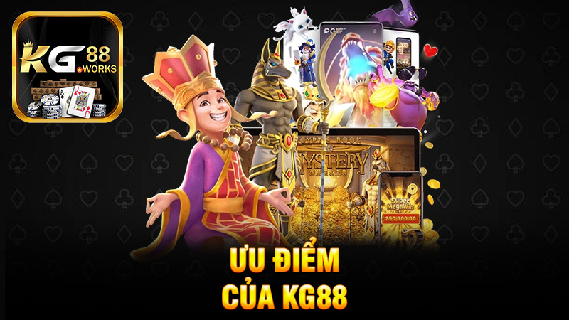 Ưu điểm của KG88